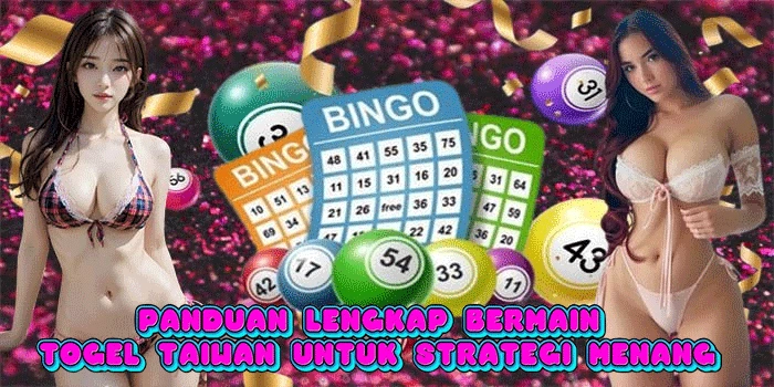 Panduan Lengkap Bermain Togel Taiwan Untuk Strategi Menang